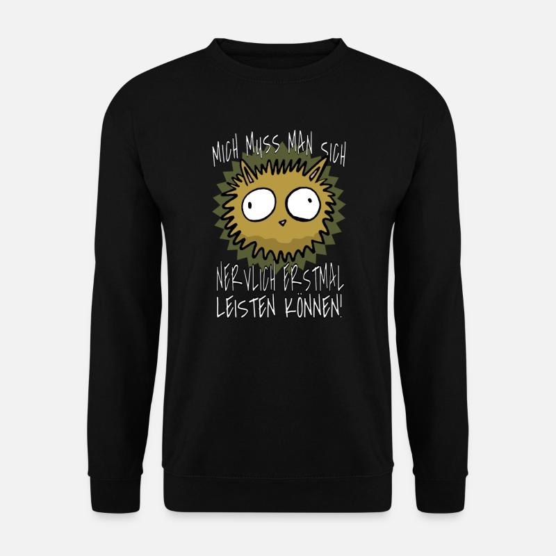 Mich Muss Man Sich Nervlich Erstmal Leisten Können - Unisex Pullover - Schwarz