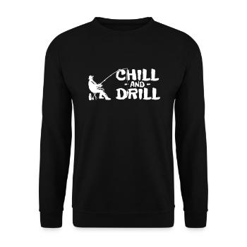 Drôle de dicton pêcheurs et pêcheurs - Chill & Drill - Sweat-shirt Unisexe - noir - Devant - Alina (178cm) & Michal (187cm)