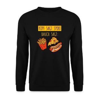 Kopf sagt Sport Bauch sagt Fast Food - Spruch - Unisex Pullover - Schwarz - Vorne - Alina (178cm) & Michal (187cm)