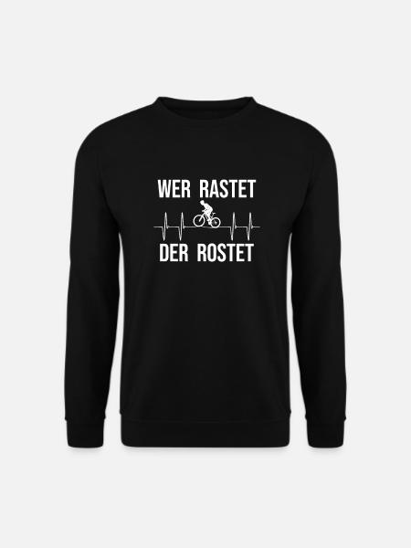 Wer rastet der rostet - Fahrrad Spruch Herzschlag - Unisex Pullover - Schwarz