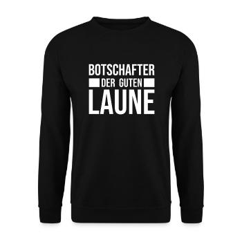 Botschafter der guten Laune - lustiger Spruch - Unisex Pullover - Schwarz - Vorne - Alina (178cm) & Michal (187cm)