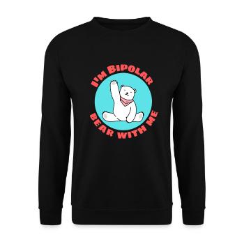 I'm Bipolar Bear With Me | Cute Polar Bear Pun - Unisex Sweatshirt - black - Front - Alina (178cm) & Michal (187cm)