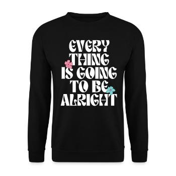 Tout va bien se passer pour la motivation citation - Sweat-shirt Unisexe - noir - Devant - Alina (178cm) & Michal (187cm)