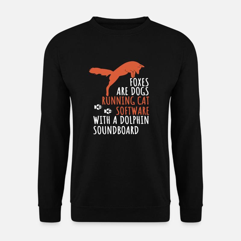 Füchse - Lustiger Spruch über Füchse Wald Hunde - Unisex Pullover - Schwarz