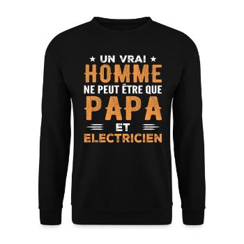 A real man is just a dad and an electrician - Unisex Sweatshirt - black - Front - Alina (178cm) & Michal (187cm)