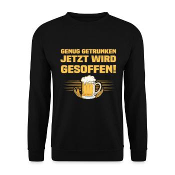 Jetzt Wird Gesoffen - Lustiger Bier Spruch - Unisex Pullover - Schwarz - Vorne - Alina (178cm) & Michal (187cm)