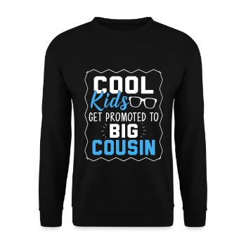 Cool Kids Get Promoted To Big Cousin - Unisex Sweatshirt - black - Front - Alina (178cm) & Michal (187cm)