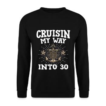 Cruisin My Way Into 30 - 30th Birthday Cruise - Unisex Sweatshirt - black - Front - Alina (178cm) & Michal (187cm)