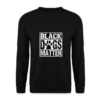 Schwarze Hunde T Shirt mit Spruch Black Matter - Unisex Pullover - Schwarz - Vorne - Alina (178cm) & Michal (187cm)