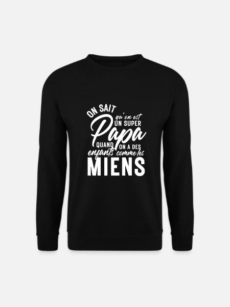 Cadeau Père - On sait qu'on est un super papa - Sweat-shirt Unisexe - noir