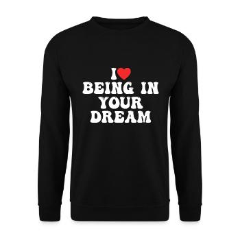 Ich liebe es, in deinem Traum zu sein - Unisex Pullover - Schwarz - Vorne - Alina (178cm) & Michal (187cm)