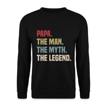 Papa The Man The Myth The Legend - Unisex Pullover - Schwarz - Vorne - Alina (178cm) & Michal (187cm)