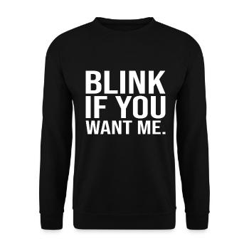 Blink If You Want Me - Unisex Sweatshirt - black - Front - Alina (178cm) & Michal (187cm)