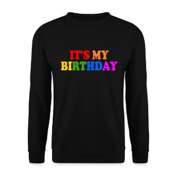 Its my birthday - Unisex Sweatshirt - black - Front - Alina (178cm) & Michal (187cm)