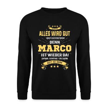 Alles ist gut denn Marco ist wieder da - Unisex Pullover - Schwarz - Vorne - Alina (178cm) & Michal (187cm)