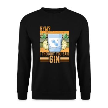 Lustiger Gin-Spruch - Unisex Pullover - Schwarz - Vorne - Alina (178cm) & Michal (187cm)
