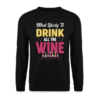 Am ehesten trinken Sie den ganzen Wein - Unisex Pullover - Schwarz - Vorne - Alina (178cm) & Michal (187cm)