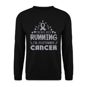 I'm Outrunning Brain Cancer - Unisex Sweatshirt - black - Front - Alina (178cm) & Michal (187cm)