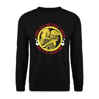 Dead Inside, aber Valentinstag - Unisex Pullover - Schwarz - Vorne - Alina (178cm) & Michal (187cm)