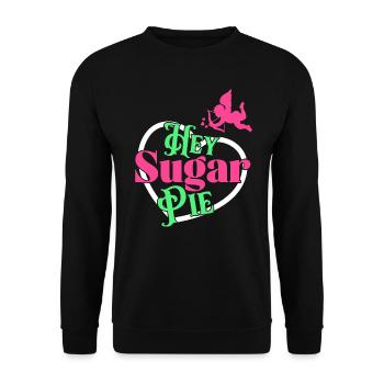 Hey Sugar Pie Couple mignon - Sweat-shirt Unisexe - noir - Devant - Alina (178cm) & Michal (187cm)