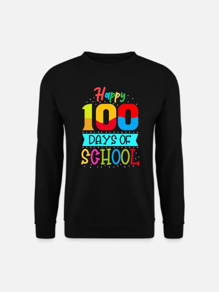 Happy Hundred Days Of School - Unisex Sweatshirt - black