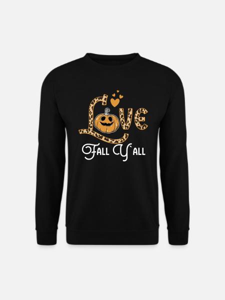 Love Fall Y`All Thanksgiving Halloween - Unisex Sweatshirt - black