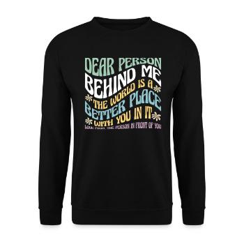Liebe Person hinter mir Motivationszitat - Unisex Pullover - Schwarz - Vorne - Alina (178cm) & Michal (187cm)