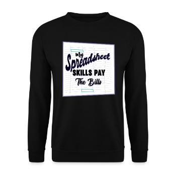 Spreadsheet Skills Pay Bills Accountant - Unisex Sweatshirt - black - Front - Alina (178cm) & Michal (187cm)