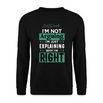 Juste expliquer pourquoi j’ai raison sarcasme - Sweat-shirt Unisexe - noir - Devant - Alina (178cm) & Michal (187cm)