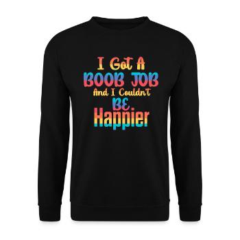 J’ai eu une chirurgie des seins ne pourrait pas être plus heureux - Sweat-shirt Unisexe - noir - Devant - Alina (178cm) & Michal (187cm)
