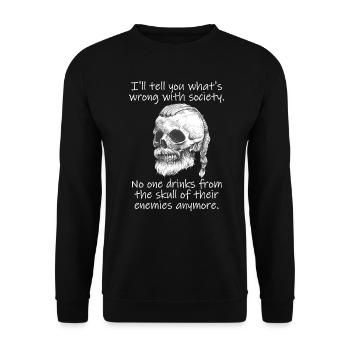 I'll Tell You What's Wrong With Society Viking - Unisex Sweatshirt - black - Front - Alina (178cm) & Michal (187cm)