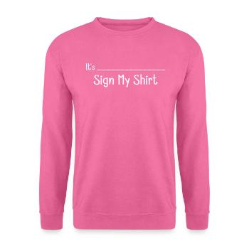 Signer ma chemise anniversaire l’obtention du diplôme Signature personnalisé - Sweat-shirt Unisexe - rose - Devant