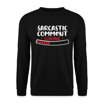 Sarkastische Bemerkung Papa Witz beleidigend unhöfliches Zitat - Unisex Pullover - Schwarz - Vorne - Alina (178cm) & Michal (187cm)