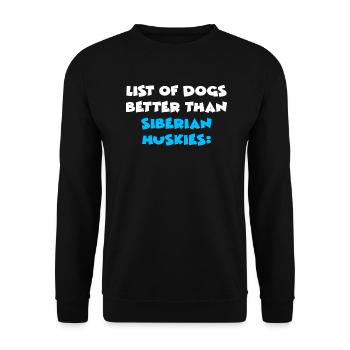 Husky sibérien Huskies de Sibérie Fan propriétaire - Sweat-shirt Unisexe - noir - Devant - Alina (178cm) & Michal (187cm)