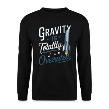 Gravity est un modèle réduit de fusée totalement surestimé - Sweat-shirt Unisexe - noir - Devant - Alina (178cm) & Michal (187cm)