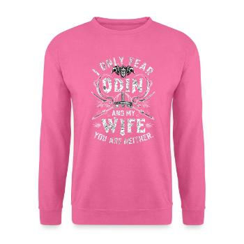 Je ne crains que Odin et ma femme Funny Viking - Sweat-shirt Unisexe - rose - Devant