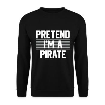 Tu so, als wäre ich ein Pirat Halloween Kostüm - Unisex Pullover - Schwarz - Vorne - Alina (178cm) & Michal (187cm)
