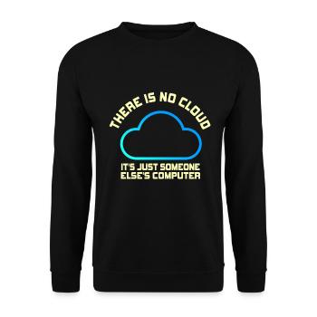 There Is No Cloud It's Just Someone Else's - Unisex Pullover - Schwarz - Vorne - Alina (178cm) & Michal (187cm)