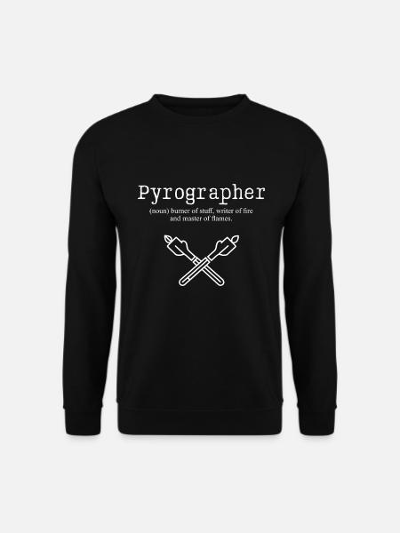 Pyrographer Burner of Stuff Mastery - Unisex Sweatshirt - black