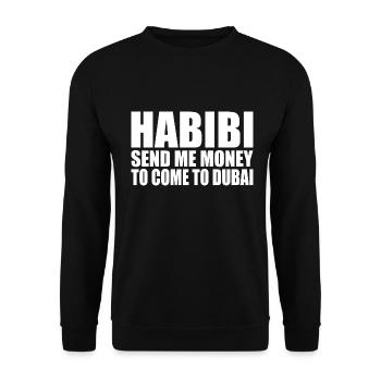 habibi come to dubai - Unisex Sweatshirt - black - Front - Alina (178cm) & Michal (187cm)