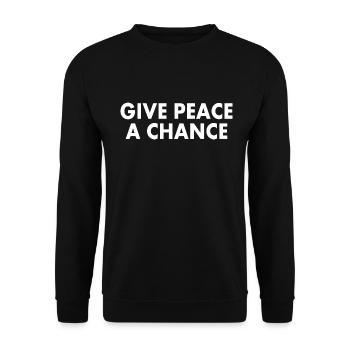 Give peace a chance - Unisex Sweatshirt - black - Front - Alina (178cm) & Michal (187cm)