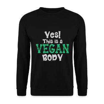 Yes! This Is A Vegan Body - Unisex Pullover - Schwarz - Vorne - Alina (178cm) & Michal (187cm)