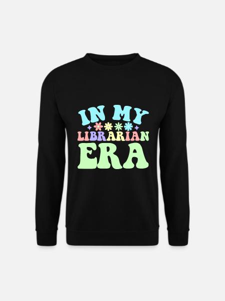 "In my Librarian Era!" Librarian - Unisex Sweatshirt - black