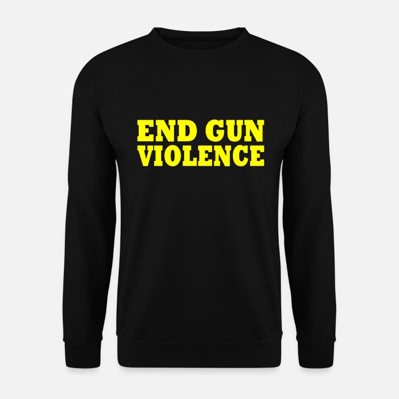 End gun violence - Unisex Sweatshirt - black