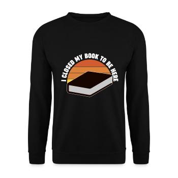 Ich habe mein Buch geschlossen, um hier zu sein - Unisex Pullover - Schwarz - Vorne - Alina (178cm) & Michal (187cm)
