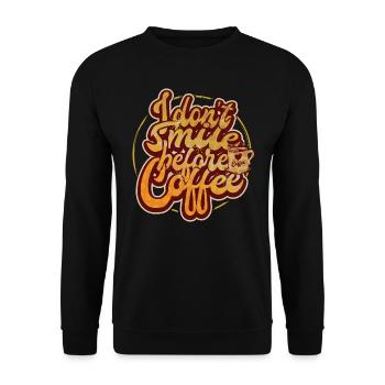 Ich lächele nicht vor dem ersten Kaffee. Lustig - Unisex Pullover - Schwarz - Vorne - Alina (178cm) & Michal (187cm)