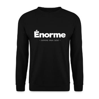 Énorme comme mon sexe Bite Humour Beauf - Sweat-shirt Unisexe - noir - Devant - Alina (178cm) & Michal (187cm)