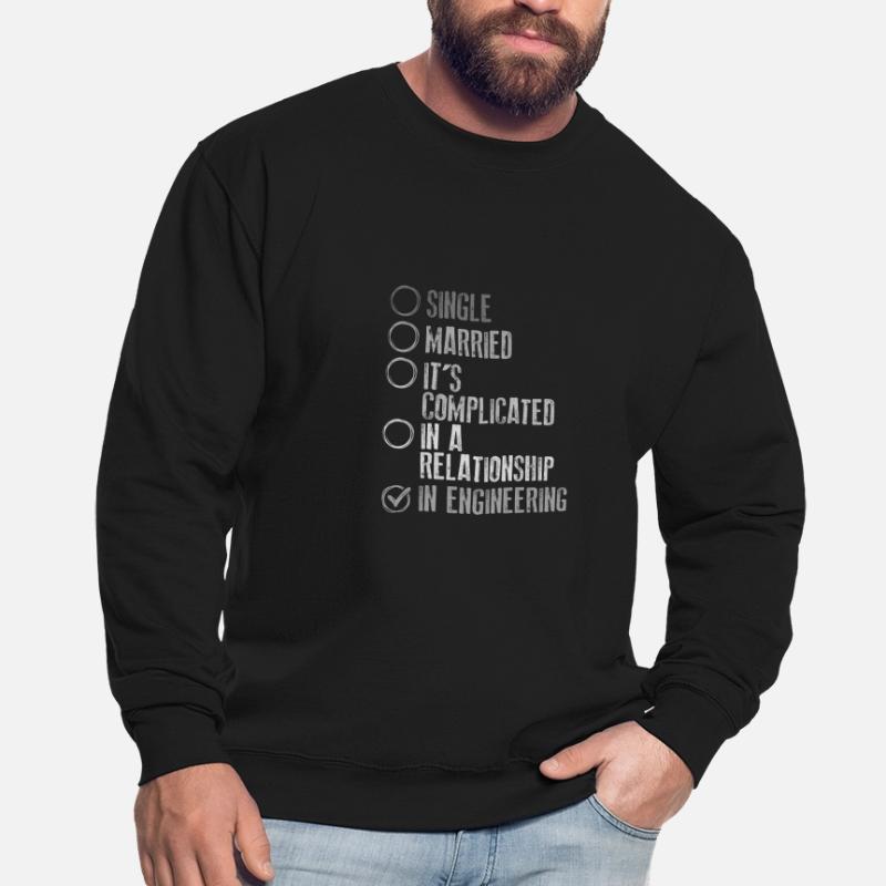 Engineer Gift It's Complicated In Engineering Unisex Sweatshirt