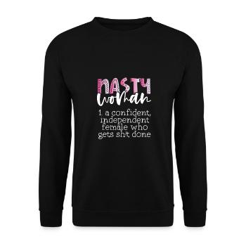 Feminism Gift Nasty Woman Confident Getting Shit - Unisex Sweatshirt - black - Front - Alina (178cm) & Michal (187cm)