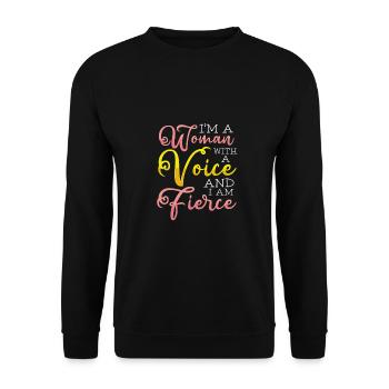 Feministische Frau mit einer Stimme heftige Feminismus-Gabe - Unisex Pullover - Schwarz - Vorne - Alina (178cm) & Michal (187cm)